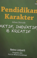 Pendidikan Karakter Dalam Metode Aktif, Inovatif, Dan Kreatif