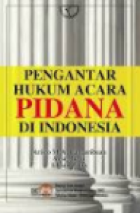 Pengantar Hukum Acara Pidana di Indonesia