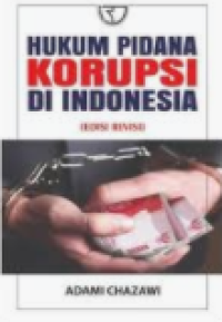 Hukum Pidana Korupsi Di Indonesia