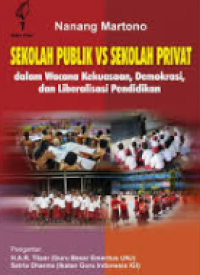 Sekolah publik vs sekolah privat: dalam wacana kekuasaan, demokrasi