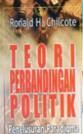 Teori  Perbandingan Politik : Penelusuran Paradigma