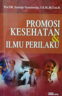 Promosi Kesehatan dan Ilmu Perilaku