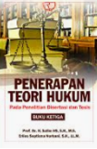 Penerapan teori hukum pada penelitian disertasi dan tesis