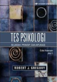 Tes Psikologi. Sejarah, Prinsip dan Aplikasi Jilid 1