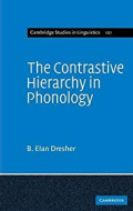 The Contrastive Hierarchy in Phonology