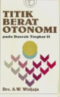 Titik berat otonomi pada Daerah Tingkat II