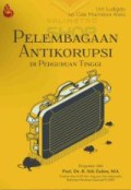 Pelembagaan Antikorupsi di Perguruan Tinggi