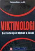 Viktimologi Perlindungan Korban & Saksi